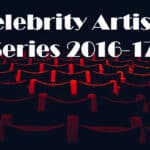 Highlighted rows of red theater seats in the dark Text: Celebrity Artists Series 2016-17