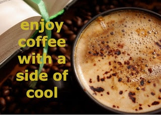 overhead shot close up of brewed coffee and book surrounded by coffee beans - quote "enjoy coffee with a side of cool"